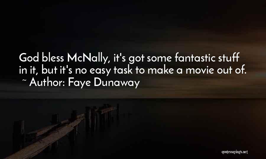 Faye Quotes By Faye Dunaway