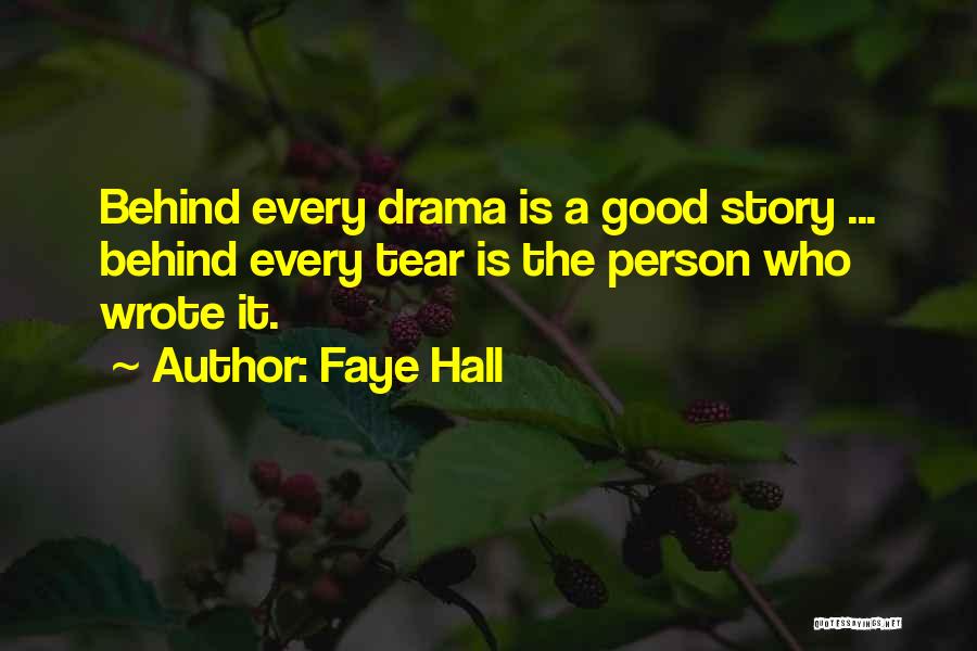 Faye Quotes By Faye Hall