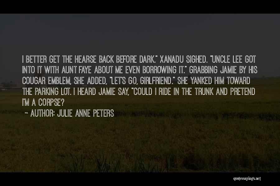 Faye Quotes By Julie Anne Peters