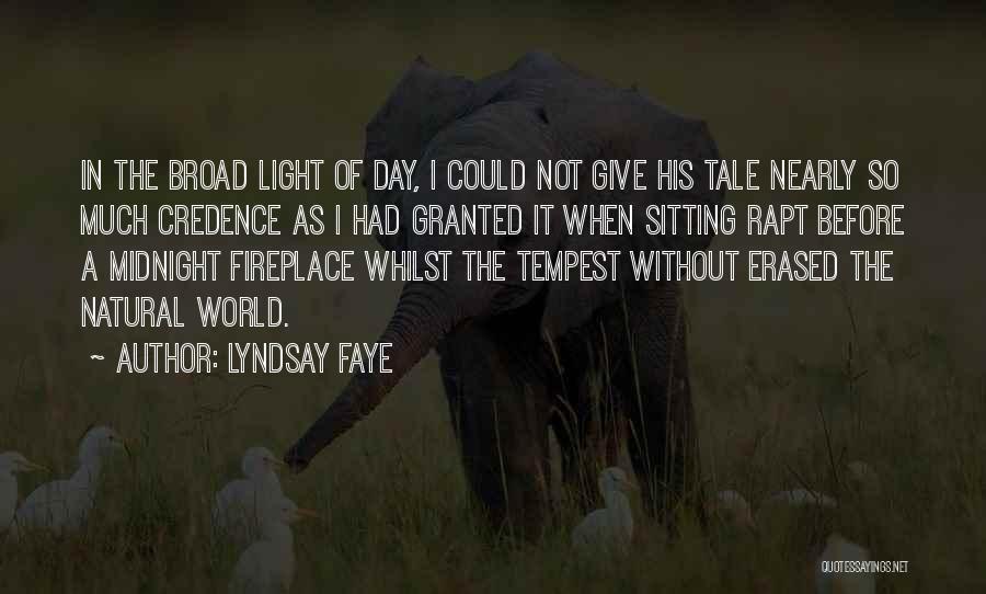 Faye Quotes By Lyndsay Faye