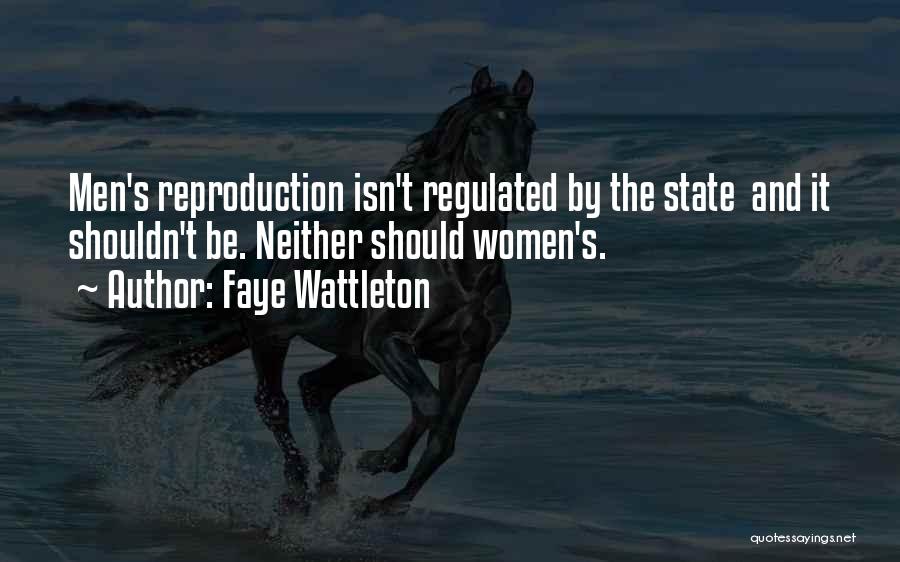 Faye Wattleton Quotes 338870