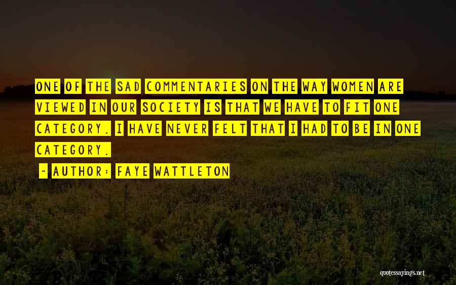 Faye Wattleton Quotes 513175