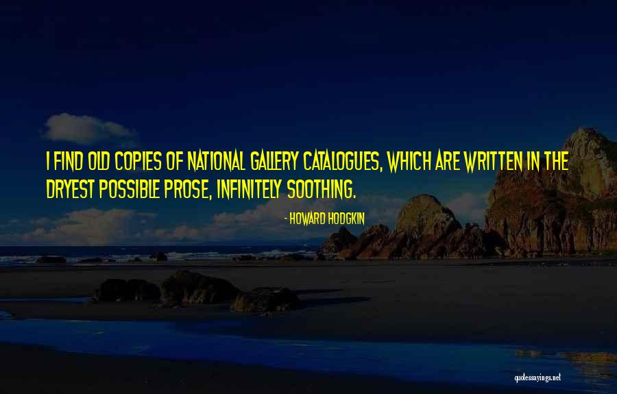 Fayne Henson Quotes By Howard Hodgkin Fayne Henson Quotes By Howard Hodgkin