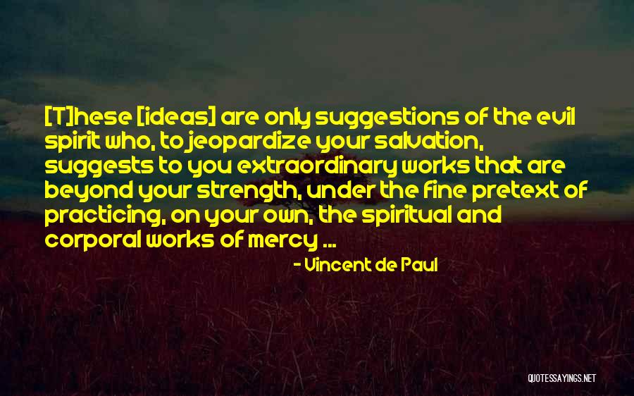 Fayrene Duncan Quotes By Vincent De Paul Fayrene Duncan Quotes By Vincent De Paul