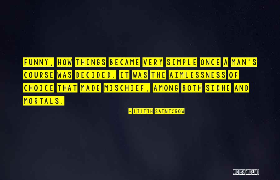 Fayrene Wright Quotes By Lilith Saintcrow Fayrene Wright Quotes By Lilith Saintcrow