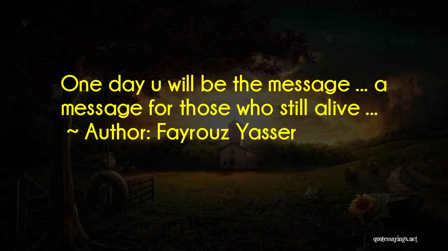 Fayrouz Yasser Quotes 1937442