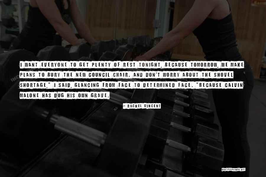 Faythe Sanders Quotes By Rachel Vincent Faythe Sanders Quotes By Rachel Vincent