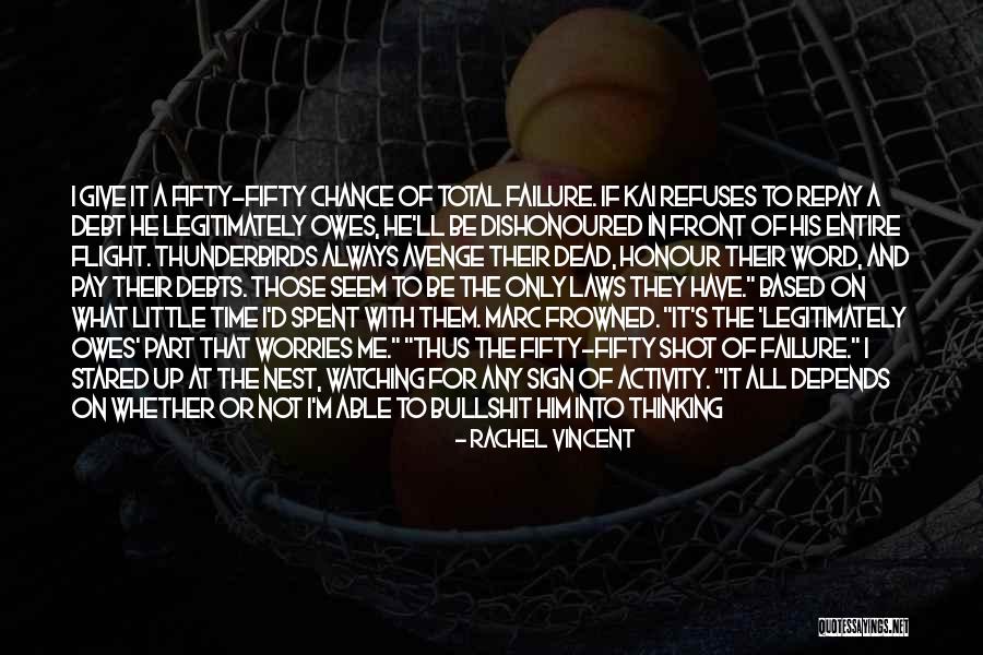 Faythe Sanders Quotes By Rachel Vincent Faythe Sanders Quotes By Rachel Vincent