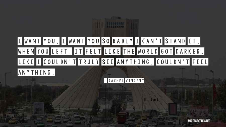 Faythe Sanders Quotes By Rachel Vincent Faythe Sanders Quotes By Rachel Vincent