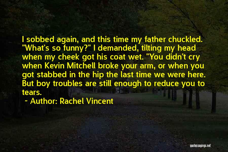 Faythe Sanders Quotes By Rachel Vincent