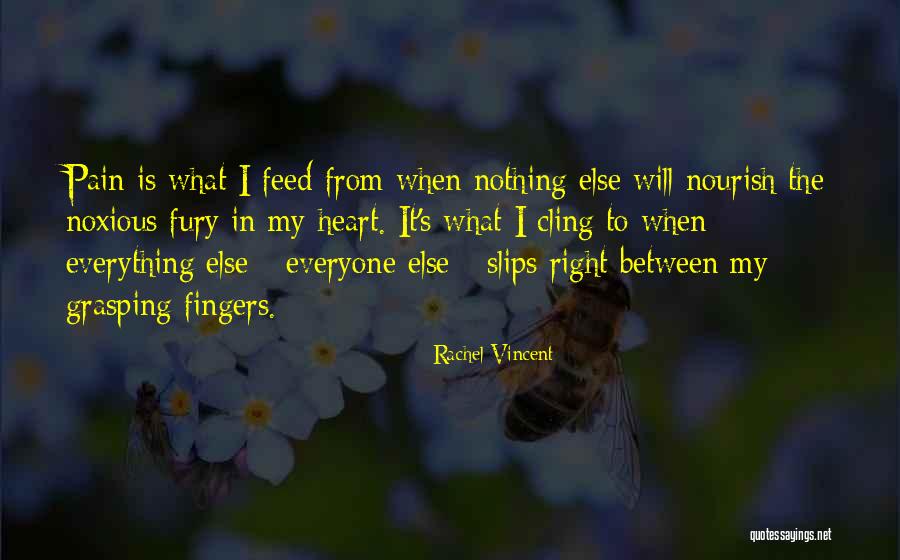 Faythe Sanders Quotes By Rachel Vincent Faythe Sanders Quotes By Rachel Vincent