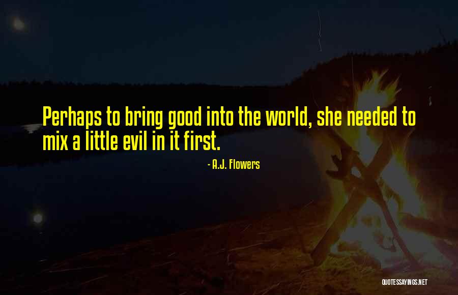 Fazakerley Enfield Quotes By A.J. Flowers Fazakerley Enfield Quotes By A.J. Flowers