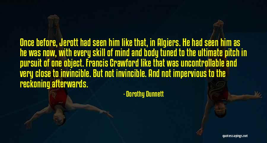 Fazal Ur Quotes By Dorothy Dunnett Fazal Ur Quotes By Dorothy Dunnett