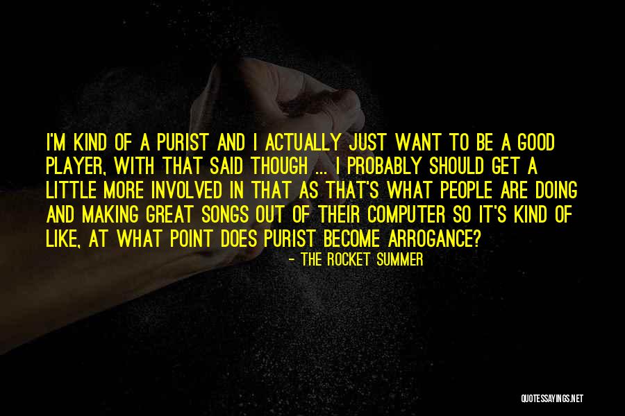 Fazanten Quotes By The Rocket Summer Fazanten Quotes By The Rocket Summer