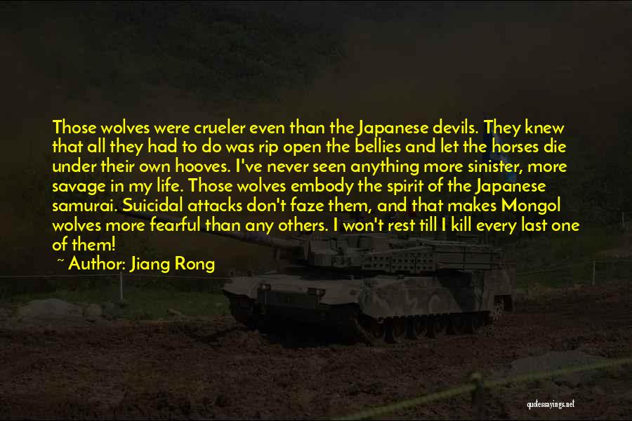 Faze Me Quotes By Jiang Rong