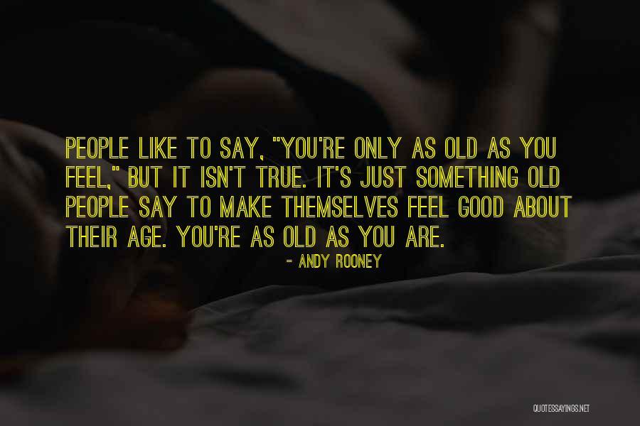 Fazed Quotes By Andy Rooney Fazed Quotes By Andy Rooney
