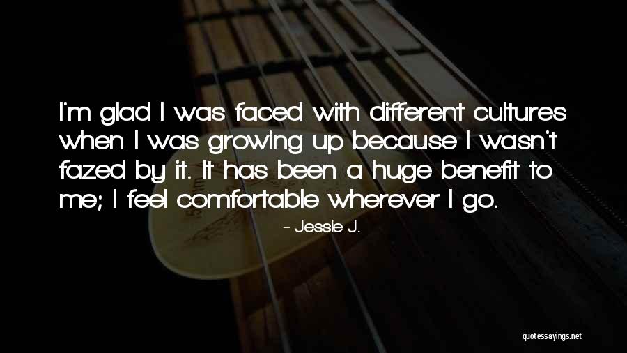 Fazed Quotes By Jessie J. Fazed Quotes By Jessie J.