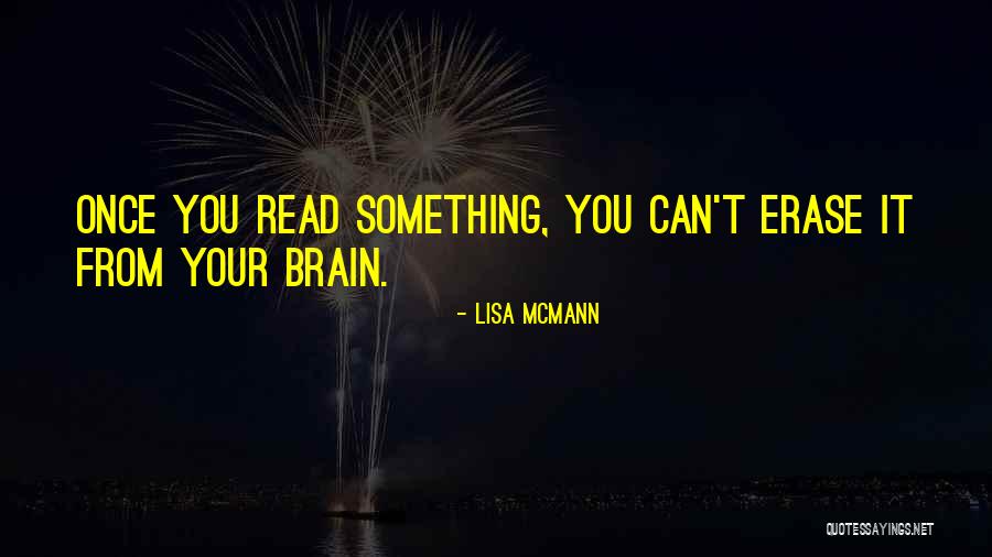 Fazedor De Memes Quotes By Lisa McMann Fazedor De Memes Quotes By Lisa McMann