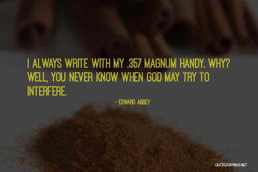 Fazer Amor Quotes By Edward Abbey Fazer Amor Quotes By Edward Abbey