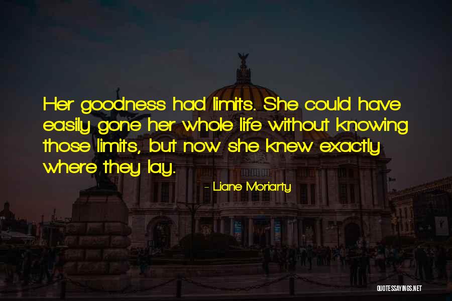 Fazle Nur Quotes By Liane Moriarty Fazle Nur Quotes By Liane Moriarty