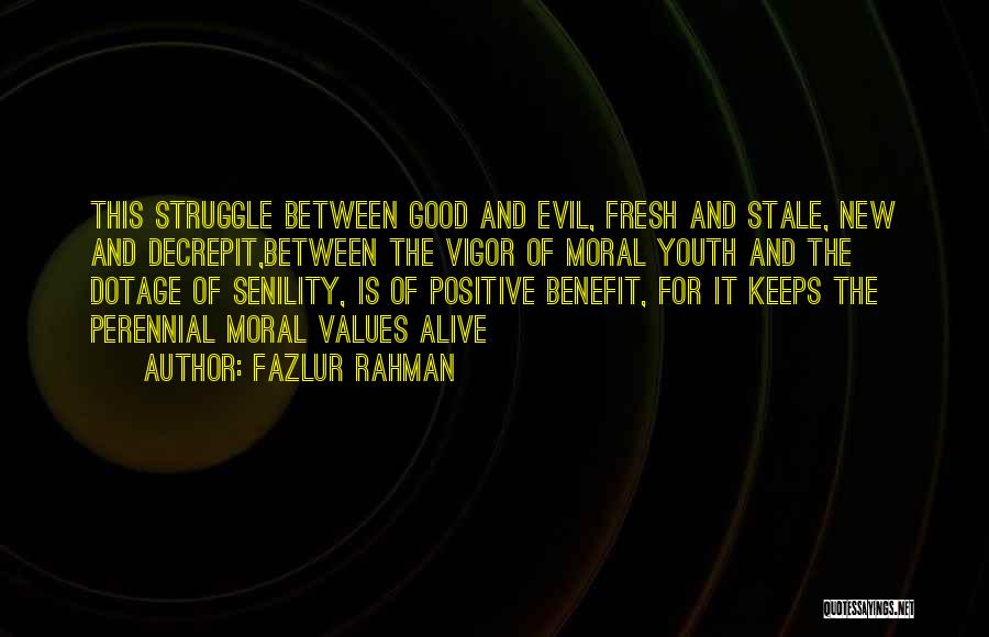 Fazlur Rahman Quotes 219641