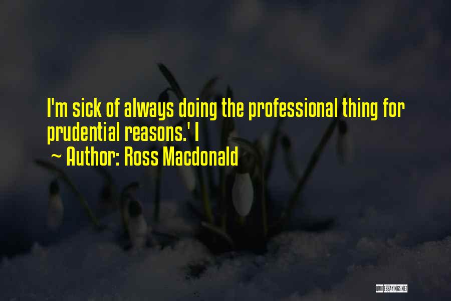 Fb Photo Tag Quotes By Ross Macdonald