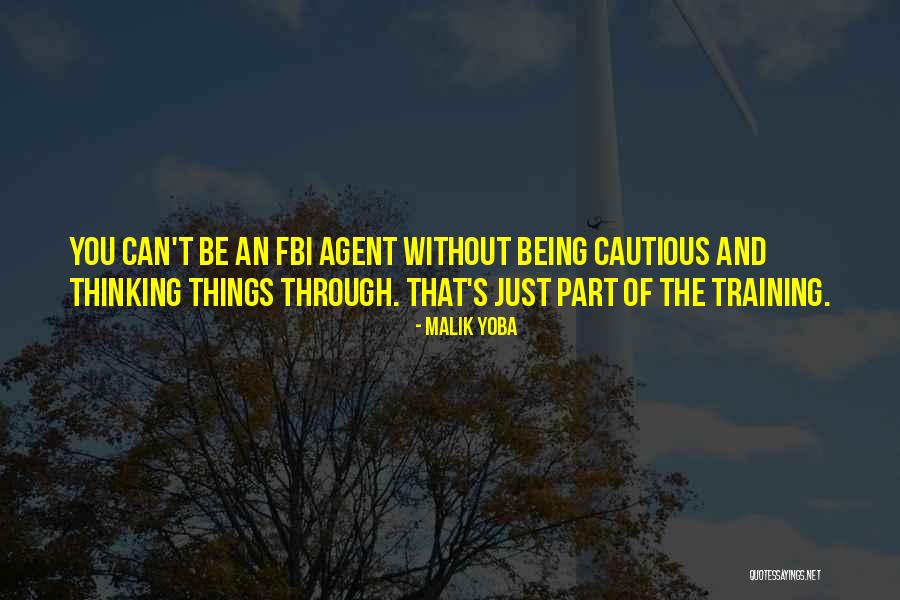Fbi Agent Quotes By Malik Yoba Fbi Agent Quotes By Malik Yoba