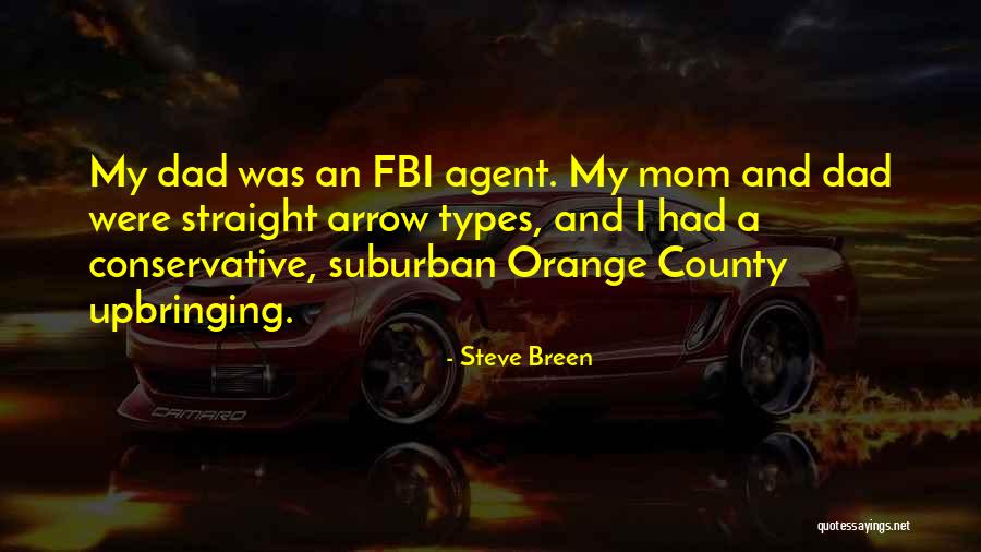 Fbi Agent Quotes By Steve Breen Fbi Agent Quotes By Steve Breen