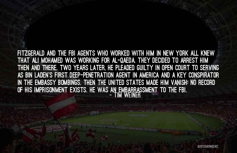 Fbi Agent Quotes By Tim Weiner Fbi Agent Quotes By Tim Weiner