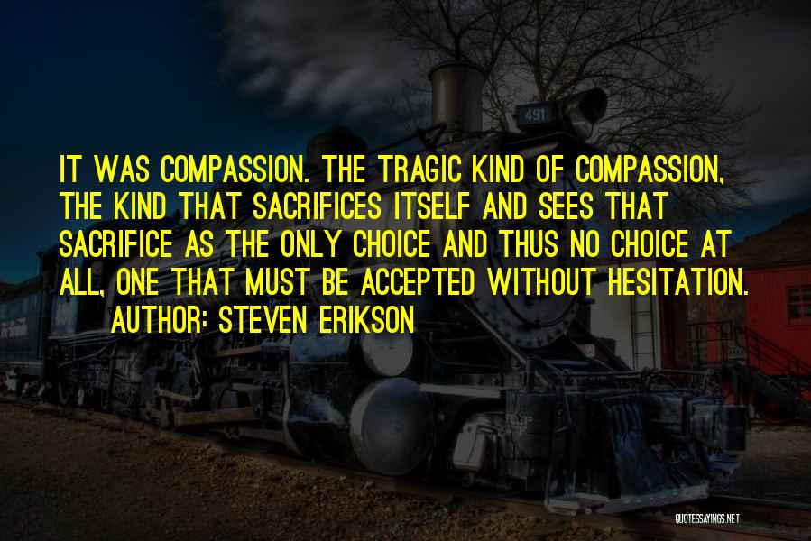 Fe Smith Quotes By Steven Erikson