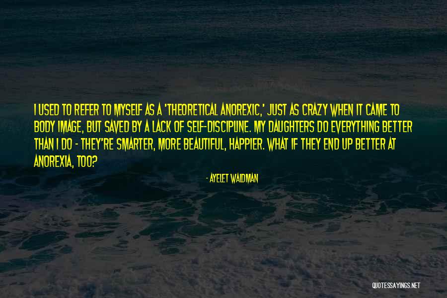 Feagles Lake Quotes By Ayelet Waldman Feagles Lake Quotes By Ayelet Waldman