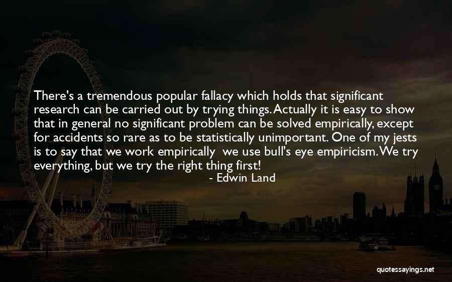 Fealty In A Sentence Quotes By Edwin Land Fealty In A Sentence Quotes By Edwin Land