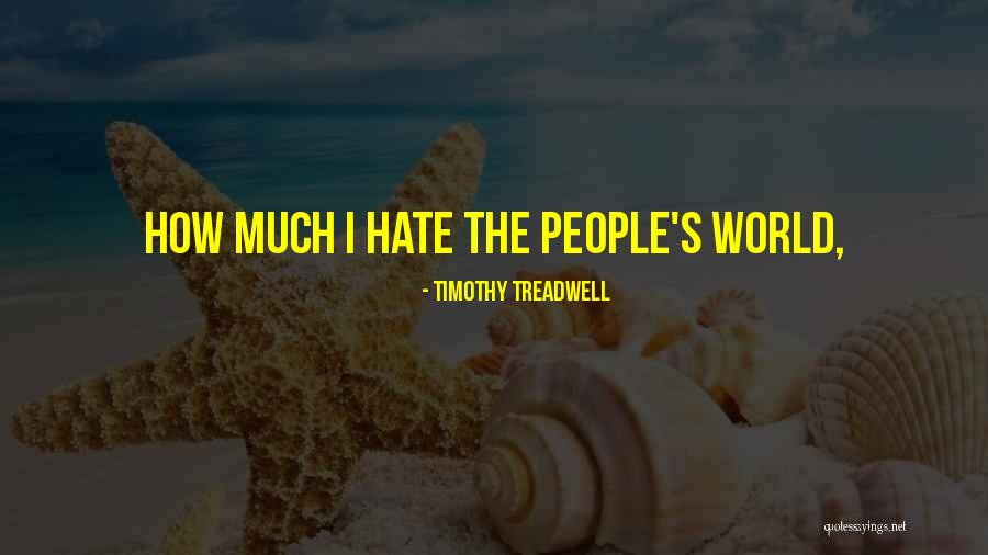 Fealty Synonym Quotes By Timothy Treadwell Fealty Synonym Quotes By Timothy Treadwell