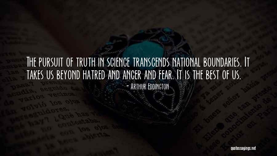 Fear And Anger Quotes By Arthur Eddington Fear And Anger Quotes By Arthur Eddington