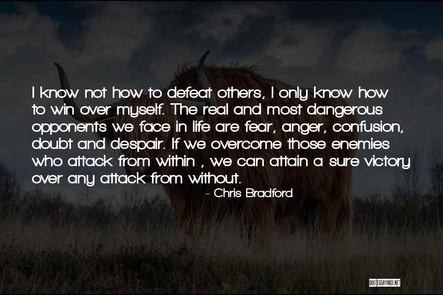 Fear And Anger Quotes By Chris Bradford Fear And Anger Quotes By Chris Bradford