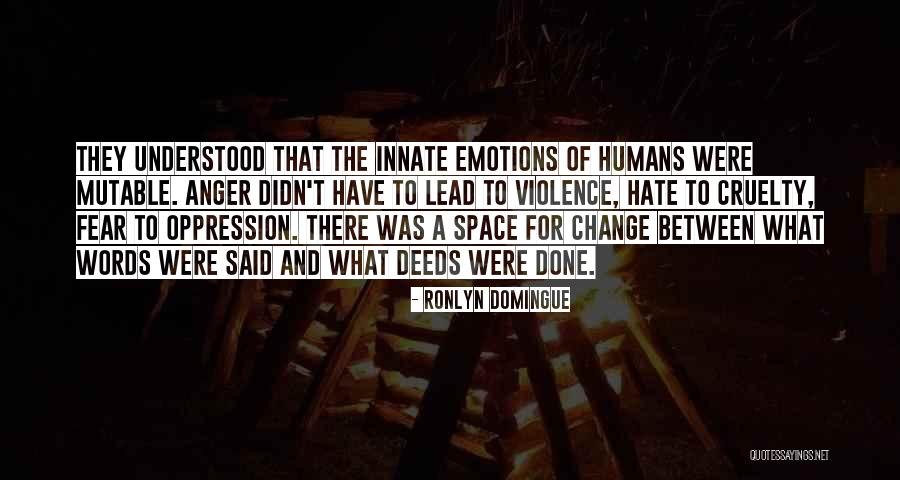 Fear And Anger Quotes By Ronlyn Domingue Fear And Anger Quotes By Ronlyn Domingue