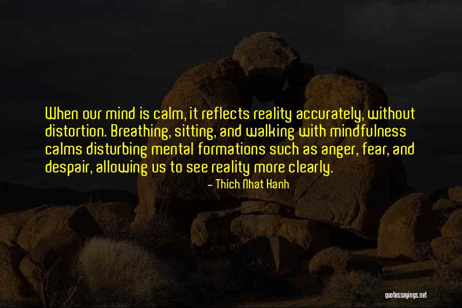 Fear And Anger Quotes By Thich Nhat Hanh Fear And Anger Quotes By Thich Nhat Hanh
