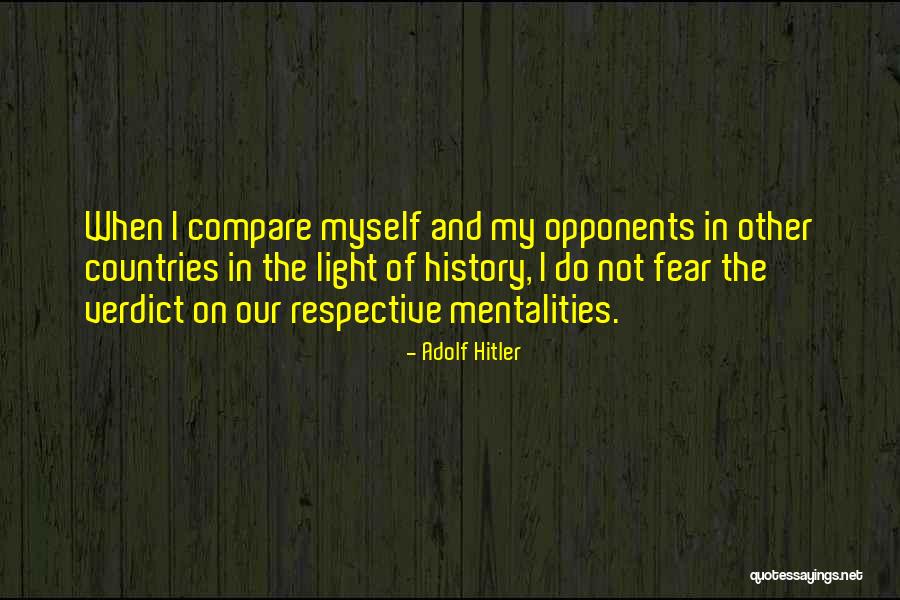 Fear And Anxiety Quotes By Adolf Hitler Fear And Anxiety Quotes By Adolf Hitler