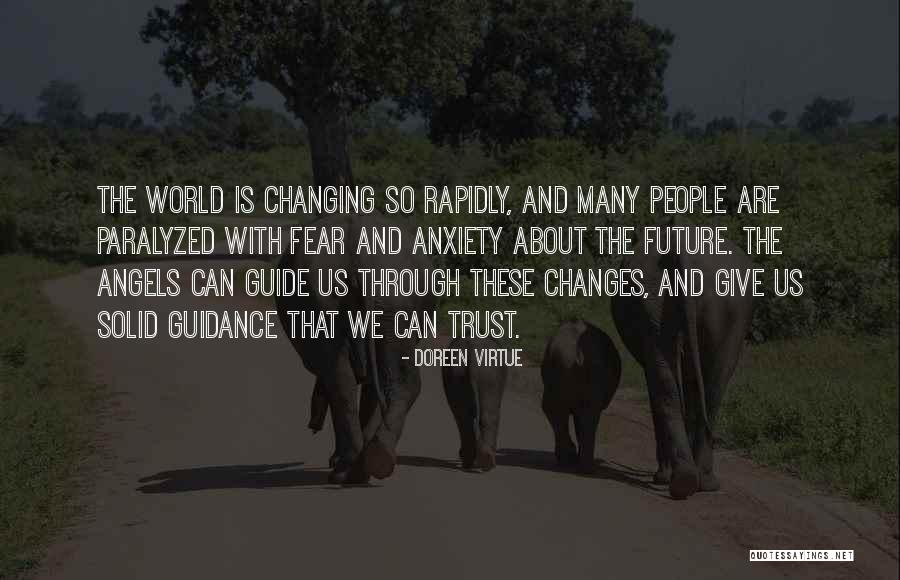 Fear And Anxiety Quotes By Doreen Virtue Fear And Anxiety Quotes By Doreen Virtue