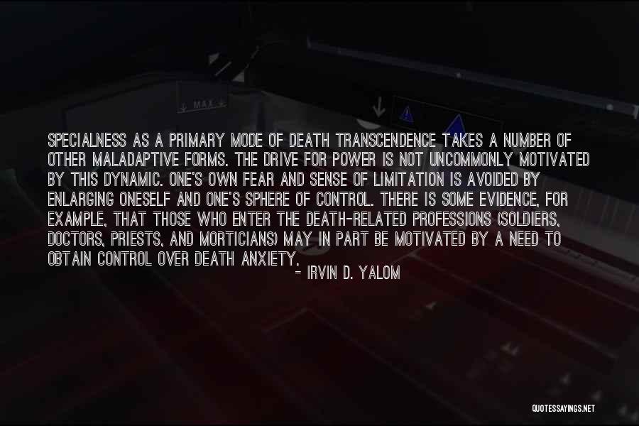 Fear And Anxiety Quotes By Irvin D. Yalom Fear And Anxiety Quotes By Irvin D. Yalom