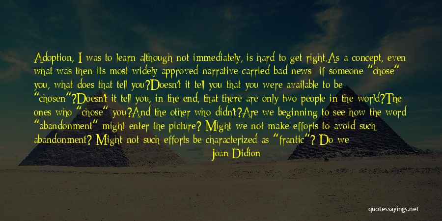 Fear And Anxiety Quotes By Joan Didion