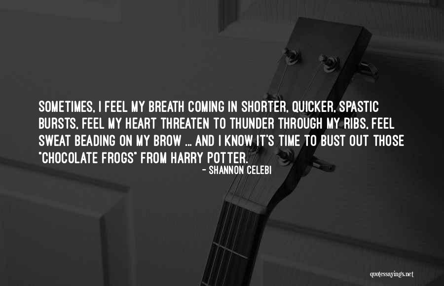 Fear And Anxiety Quotes By Shannon Celebi Fear And Anxiety Quotes By Shannon Celebi
