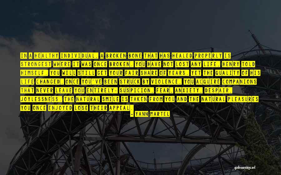 Fear And Anxiety Quotes By Yann Martel Fear And Anxiety Quotes By Yann Martel