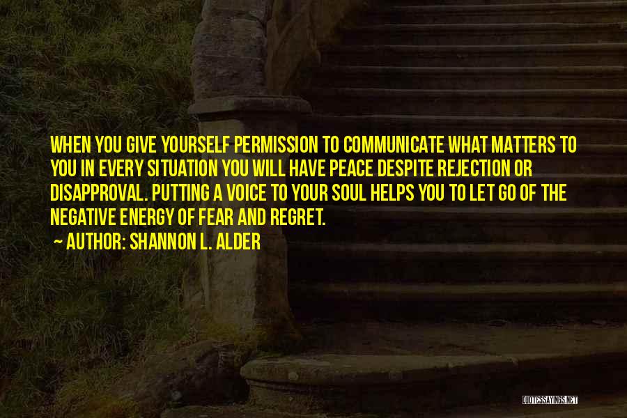 Fear And Bravery Quotes By Shannon L. Alder