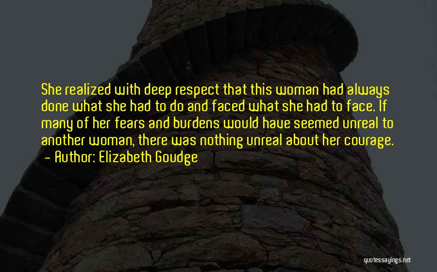 Fear And Courage Quotes By Elizabeth Goudge