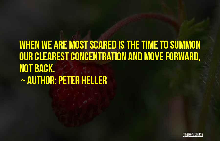 Fear And Courage Quotes By Peter Heller