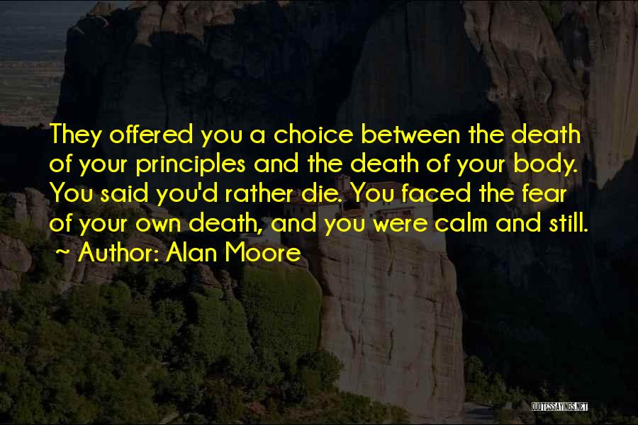 Fear And Death Quotes By Alan Moore