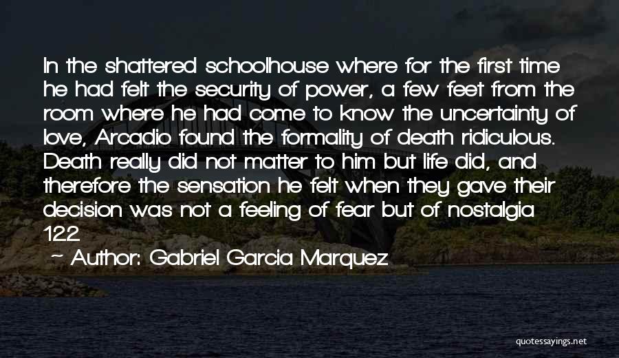 Fear And Death Quotes By Gabriel Garcia Marquez