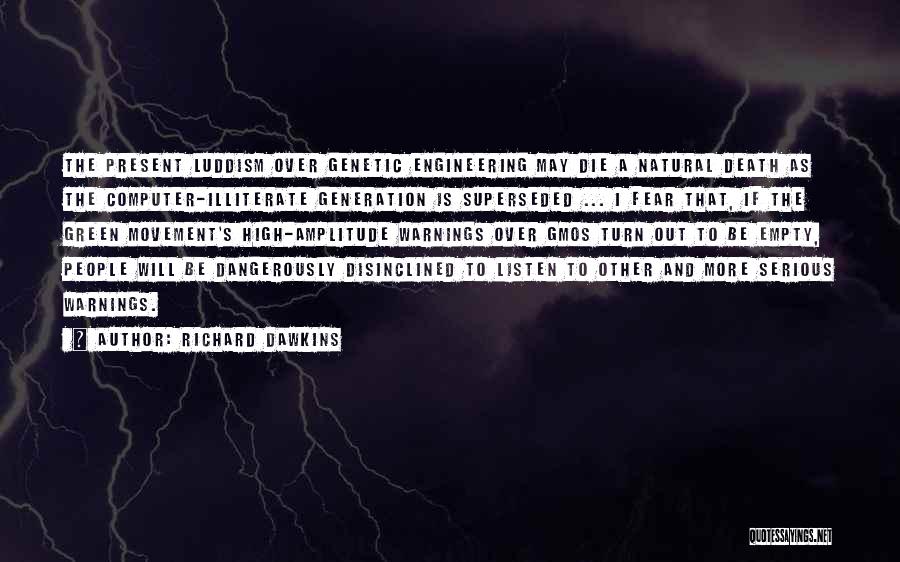 Fear And Death Quotes By Richard Dawkins