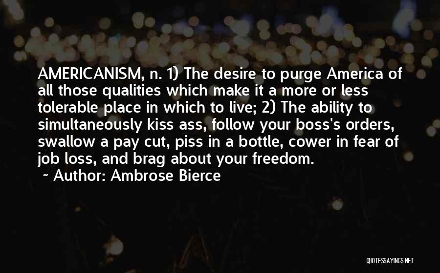 Fear And Desire Quotes By Ambrose Bierce